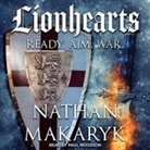 Nathan Makaryk, Paul Woodson - Lionhearts (Audio book)