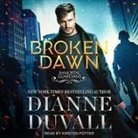 Dianne Duvall, Kirsten Potter - Broken Dawn Lib/E (Hörbuch)
