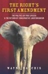 Wayne Batchis - Right''s First Amendment