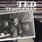 Greg Renoff, Ted Templeman, Sean Runnette - Ted Templeman Lib/E: A Platinum Producer's Life in Music (Audio book)