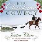 Jessica Clare, Abby Craden - Her Christmas Cowboy Lib/E (Hörbuch)