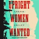Sarah Gailey, Romy Nordlinger - Upright Women Wanted (Audio book)