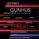 Jeff Gunhus, Jeffrey Gunhus, Sarah Mollo-Christensen - Silent Threat Lib/E (Audio book)