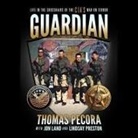 Eric Martin - Guardian Lib/E: Life in the Crosshairs of the Cia's War on Terror (Audio book)