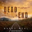 Nancy Mehl, Traci Odom - Dead End (Audio book)