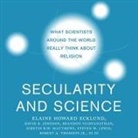 David R. Johnson, Robert A. Thomson, Paul Boehmer - Secularity and Science: What Scientists Around the World Really Think about Religion (Audio book)