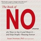 Susan Newman, Virginia Wolf - The Book of No: 365 Ways to Say It and Mean It - And Stop People-Pleasing Forever (Audio book)