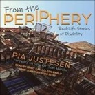 Cindy Kay, Coleen Marlo, Jonathan Todd Ross - From the Periphery: Real-Life Stories of Disability (Audio book)