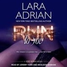 Lara Adrian, Wesleigh Siobhan, Jeremy York - Run to You (Audiolibro)
