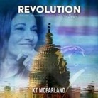 Kt McFarland, Kt McFarland - Revolution Lib/E: Trump, Washington and We the People (Audio book)