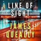 James Queally, Keith Sellon-Wright - Line of Sight Lib/E (Audio book)