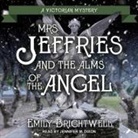 Emily Brightwell, Jennifer M. Dixon - Mrs. Jeffries and the Alms of the Angel (Audio book)