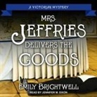 Emily Brightwell, Jennifer M. Dixon - Mrs. Jeffries Delivers the Goods (Audio book)