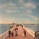 Marina Endicott, Eva Kaminsky - The Voyage of the Morning Light Lib/E (Audio book)