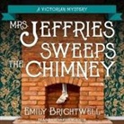 Emily Brightwell, Jennifer M. Dixon - Mrs. Jeffries Sweeps the Chimney (Audio book)