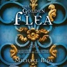 Michael Rips, Peter Berkrot - The Golden Flea Lib/E: A Story of Obsession and Collecting (Audiolibro)