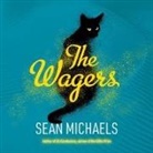 Sean Michaels, Eric Martin - The Wagers Lib/E (Hörbuch)