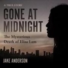Jake Anderson, Erik Bloomquist - Gone at Midnight: The Mysterious Death of Elisa Lam (Audio book)
