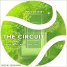 Rowan Ricardo Phillips, Leon Nixon - The Circuit Lib/E: A Tennis Odyssey (Audio book)