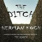 Herman Koch, Gildart Jackson - The Ditch Lib/E (Audio book)