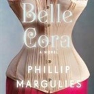 Phillip Margulies, Graham Rowat, Elizabeth Wiley - Belle Cora (Audio book)
