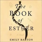 Emily Barton, Rebecca Gibel - The Book of Esther (Audiolibro)