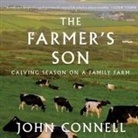 John Connell, Alan Smyth - The Farmer's Son Lib/E: Calving Season on a Family Farm (Audio book)