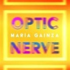 Maria Gainza - Optic Nerve (Livre audio)