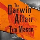 Tim Mason, Derek Perkins - The Darwin Affair Lib/E (Hörbuch)