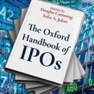 Douglas Cumming, Sofia A. Johan, Mike Chamberlain - The Oxford Handbook of IPOs (Livre audio)