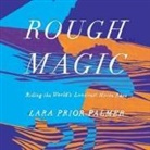 Lara Prior-Palmer, Henrietta Meire - Rough Magic Lib/E: Riding the World's Loneliest Horse Race (Audio book)