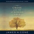 James H. Cone, Leon Nixon - The Cross and the Lynching Tree (Audiolibro)