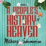 Mathangi Subramanian, Jeed Saddy - A People's History of Heaven Lib/E
