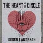 Keren Landsman, Assaf Cohen - The Heart of the Circle (Audio book)