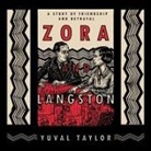 Yuval Taylor, Bahni Turpin - Zora and Langston Lib/E: A Story of Friendship and Betrayal (Audio book)