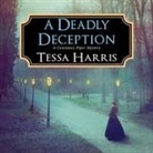 TESSA HARRIS, Gemma Dawson, Heather Wilds - A Deadly Deception Lib/E (Audio book)