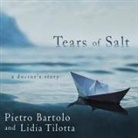 Pietro Bartolo, Lidia Tilotta, David De Vries - Tears of Salt: A Doctor's Story (Audio book)
