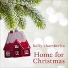 Holly Chamberlin, Karen White - Home for Christmas Lib/E (Audio book)