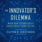 Clayton M. Christensen, L. J. Ganser - The Innovator's Dilemma: When New Technologies Cause Great Firms to Fail (Audio book)