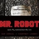 Sam Esmail, Courtney Looney, Eve Lindley - Mr. Robot: Red Wheelbarrow: (Eps1.91_redwheelbarr0w.Txt) (Hörbuch)
