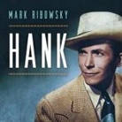 Mark Ribowsky, Tom Perkins - Hank Lib/E: The Short Life and Long Country Road of Hank Williams (Audio book)