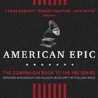 Bernard MacMahon, Elijah Wald, Mike Chamberlain - American Epic Lib/E: When Music Gave America Her Voice (Audio book)