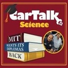 Ray Magliozzi, Tom Magliozzi, Tom Magliozzi - Car Talk Science: Mit Wants Its Diplomas Back Lib/E: Mit Wants Its Diplomas Back (Audio book)