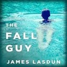 James Lasdun, Charles Constant - The Fall Guy (Audio book)