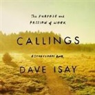David Isay - Callings: The Purpose and Passion of Work (Audio book)