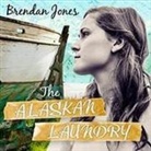Brendan Jones, Brenden Jones, Rebecca Gibel - The Alaskan Laundry Lib/E (Audio book)