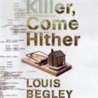 Louis Begley, R. C. Bray - Killer Come Hither (Audio book)