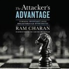 Ram Charan, Mark Bramhall - The Attacker's Advantage Lib/E: Turning Uncertainty Into Breakthrough Opportunities (Hörbuch)