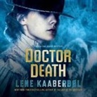 Nicola Barber, Lene Kaaberbol, Lene Kaaberbøl - Doctor Death Lib/E: A Madeleine Karno Mystery (Audio book)