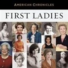 Npr, Cokie Roberts - NPR American Chronicles: First Ladies Lib/E (Audio book)
